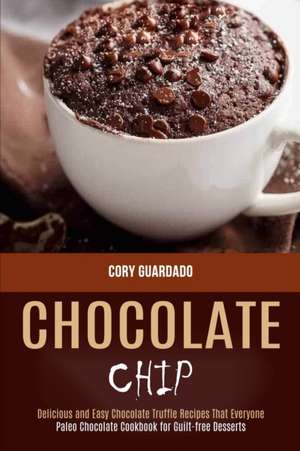 Chocolate Chip de Cory Guardado