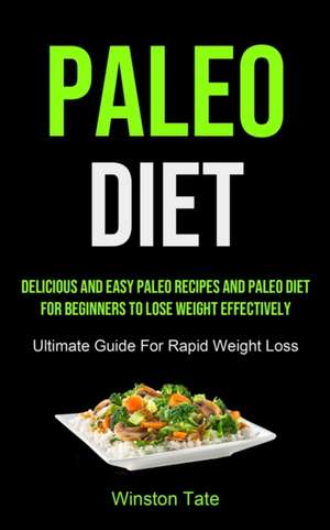 Paleo Diet de Winston Tate