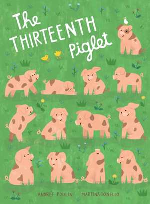 The Thirteenth Piglet de Andrée Poulin