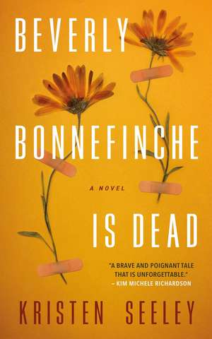 Beverly Bonnefinche is Dead de Kristen Seeley