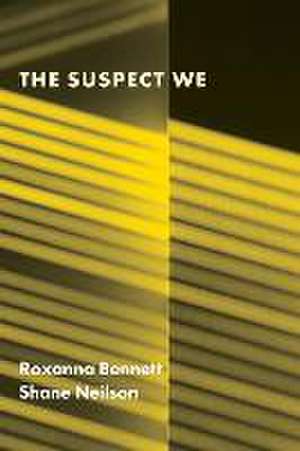 The Suspect We de Roxanna Bennett