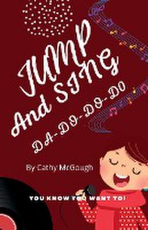 JUMP AND SING DA-DO-DO-DO de Cathy McGough