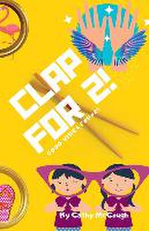 CLAP FOR 2! de Cathy McGough