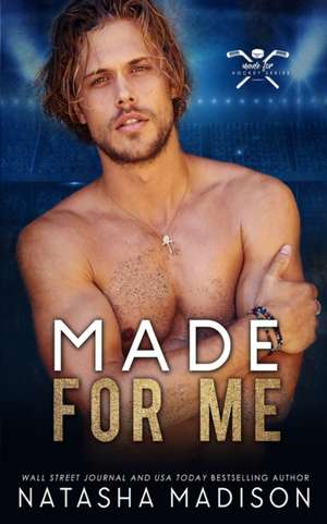 Made For Me de Natasha Madison