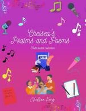 Chelsea's Psalms and Poems de Chelsea Kong