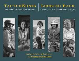 Tautukkonik Looking Back de Candace Cochrane