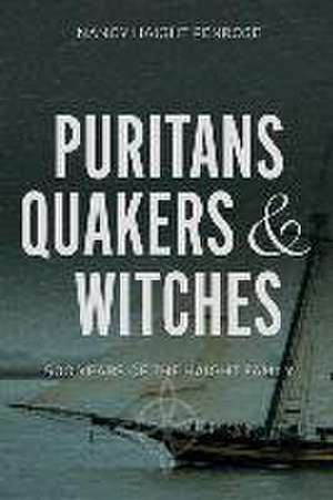 Puritans, Quakers and Witches de Nancy Penrose