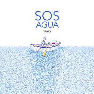 SOS Agua de Yayo