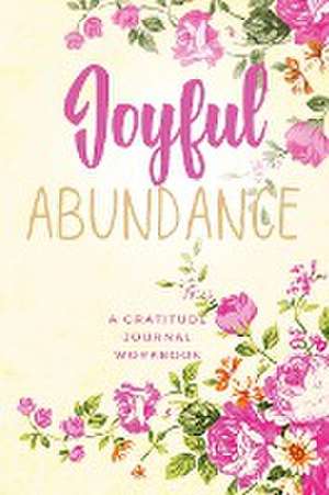 Joyful Abundance de P. K. Davies