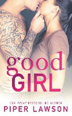 Good Girl de Piper Lawson