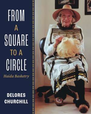 From a Square to a Circle de Delores Churchill