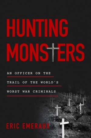 Hunting Monsters de Eric Emeraux