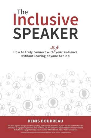 The Inclusive Speaker de Denis Boudreau