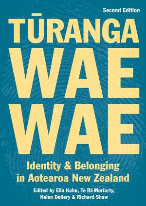 Tūrangawaewae Second Edition: Identity and belonging in Aotearoa New Zealand de Ella Kahu