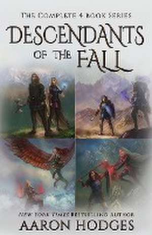 Descendants of the Fall de Aaron Hodges