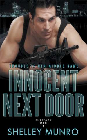 Innocent Next Door de Shelley Munro