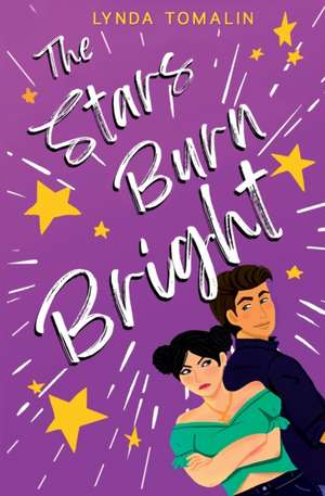 The Stars Burn Bright de Lynda Tomalin