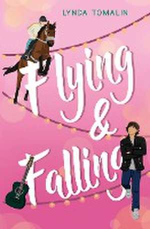 Flying and Falling de Lynda Tomalin