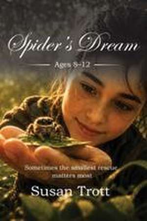 Spider's Dream de Susan Trott