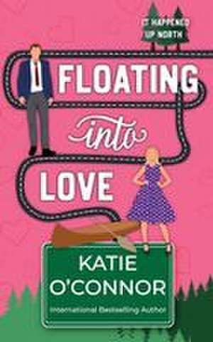 Floating Into Love de Katie O'Connor
