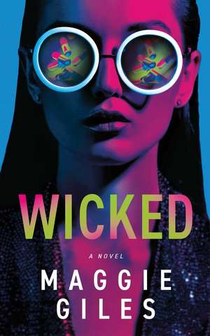 Wicked de Maggie Giles