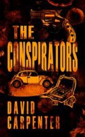 The Conspirators de David Carpenter
