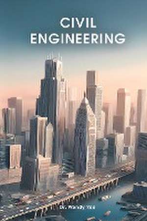 Civil Engineering de Wendy Yee