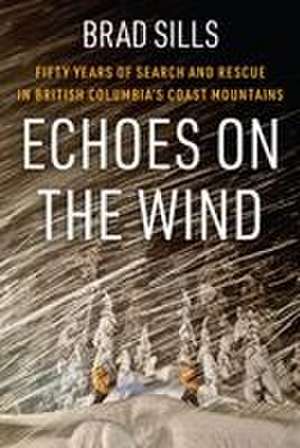 Echoes on the Wind de Brad Sills