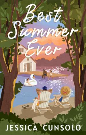 Best Summer Ever de Jessica Cunsolo