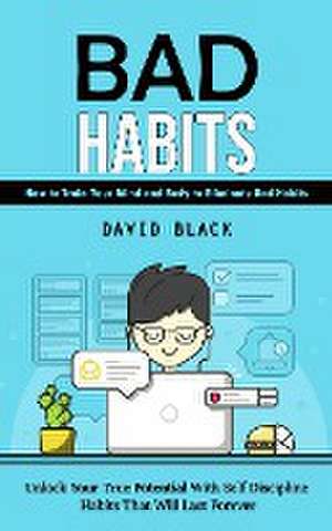 Bad Habits de David Black