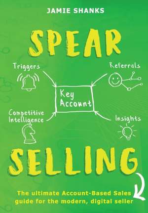 SPEAR Selling de Jamie Shanks