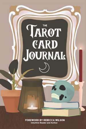 The Tarot Card Journal: A Guided Workbook to Create Your Own Intuitive Reading Reference Guide, With Reading Records de Lucky Sprout Press