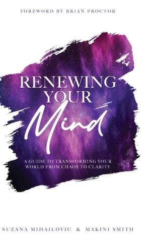 Renewing Your Mind de Makini Smith