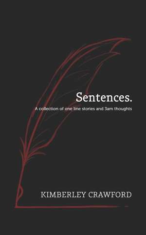 Sentences. de Kimberley Crawford