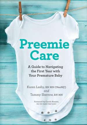 Preemie Care de Karen Lasby