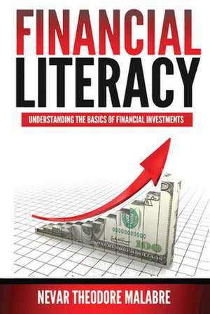 Financial Literacy de Nevar Theodore Malabre