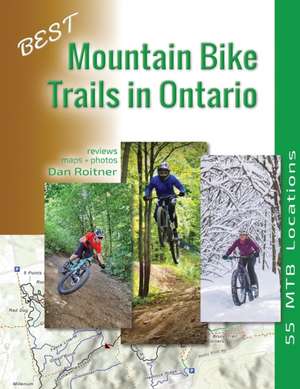 Best Mountain Bike Trails in Ontario de Dan Roitner