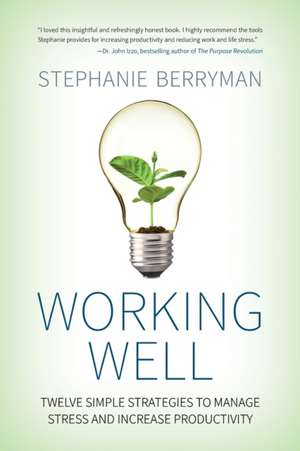 Working Well de Stephanie Berryman