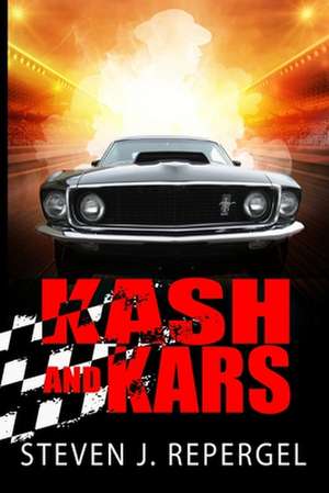 Kash and Kars de Steven J. Repergel