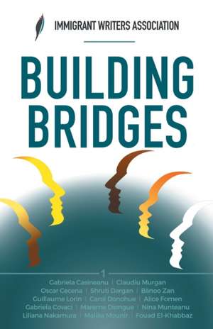 Building Bridges de Immigrant Writers Association