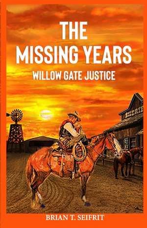 Willow Gate Justice de Brian T Seifrit