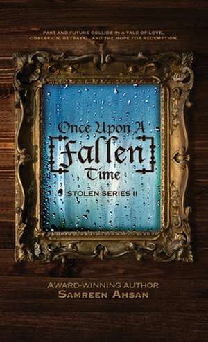 Once Upon A [Fallen] Time de Samreen Ahsan