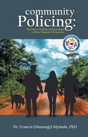 Community Policing de Francis (Munangi) Mpindu