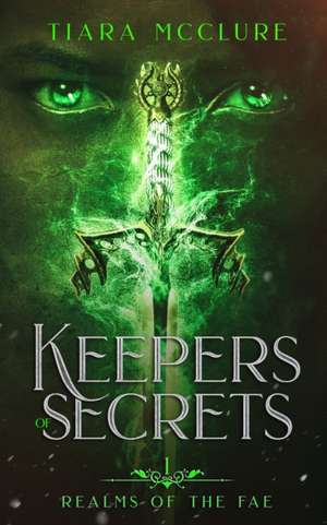 Keepers of Secrets de Tiara Margerison