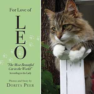 For Love of Leo de Dorita Peer