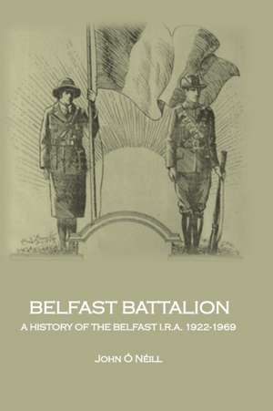 Belfast Battalion de John O'Neill