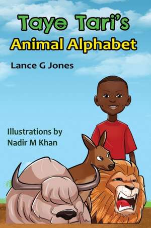 Taye Tari's Animal Alphabet de Lance Jones