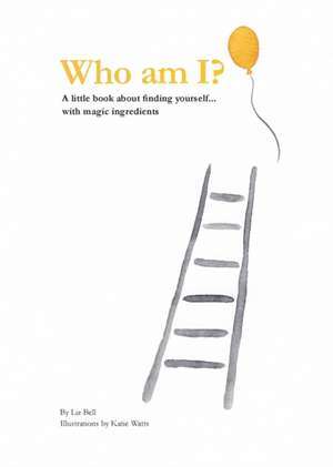 Who Am I? de Liz Bell