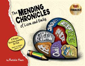 The Mending Chronicles of Liam and Emily de Natalie Knox