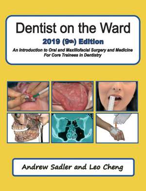 Dentist on the Ward 2019 (9th) Edition de Andrew Sadler